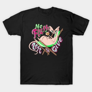 No Fluffs Left to Give Hairless Sphynx Vacation Cat T-Shirt